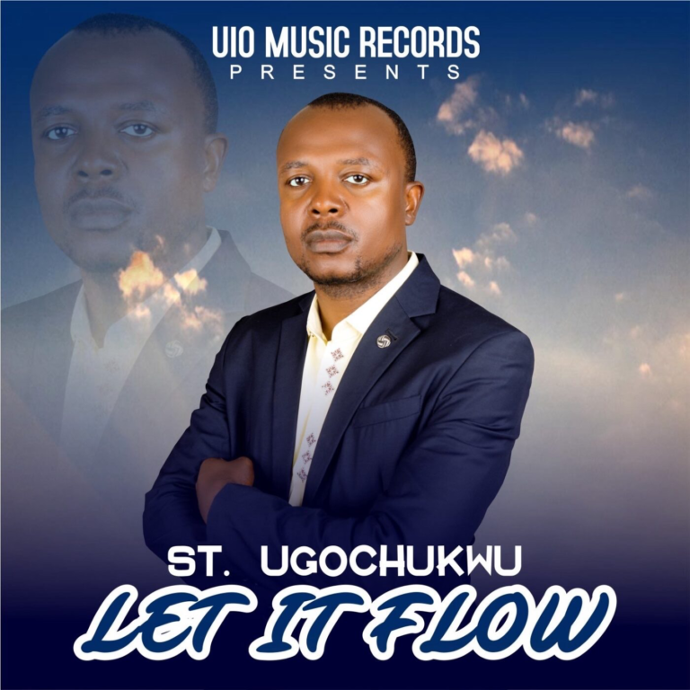 New Music & Video – Let It Flow –  St. Ugochukwu