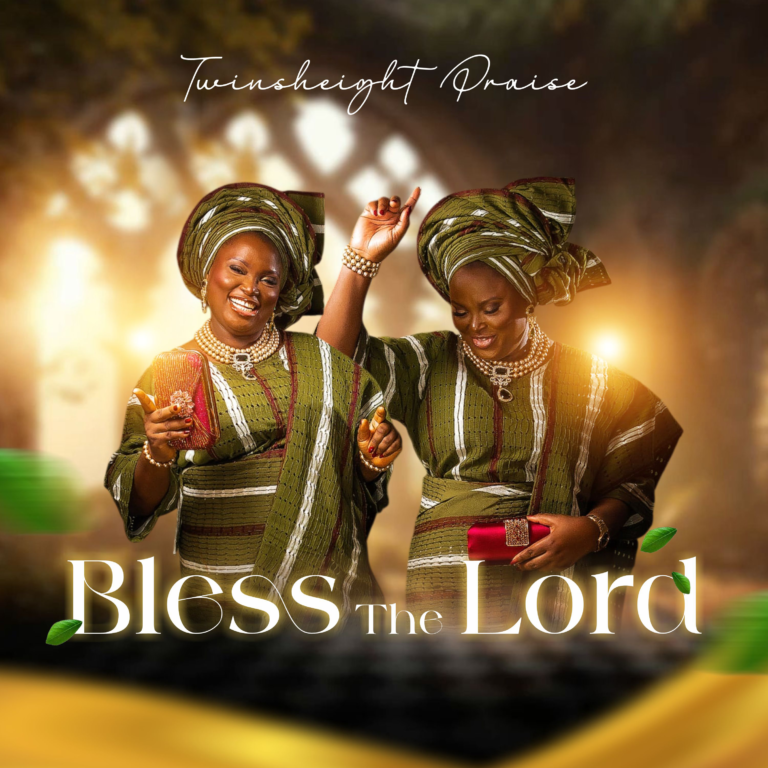 New Music & Video – Bless The Lord – Twinsheight Praise