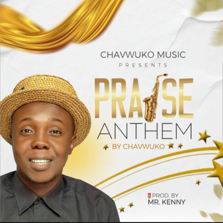 New Album – Praise Anthem – Chavwuko